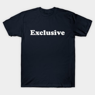 Exclusive T-Shirt